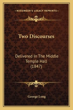 Paperback Two Discourses: Delivered In The Middle Temple Hall (1847) Book