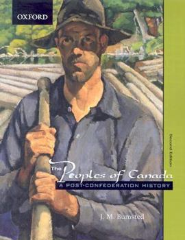 Paperback The Peoples of Canada: A Post-Confederation History Book
