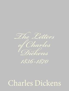 Paperback The Letters of Charles Dickens 1836-1870 Book