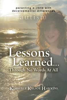 Paperback Lessons Learned... Through No Words At All Book