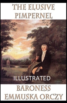 Paperback The Elusive Pimpernel Illustrated Book