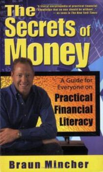 Paperback The Secrets of Money: A Guide for Everyone on Practical Financial Literacy Book