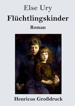 Paperback Flüchtlingskinder (Großdruck) [German] Book