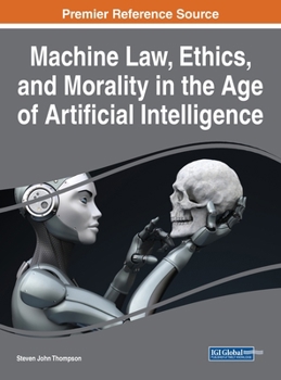 Hardcover Machine Law, Ethics, and Morality in the Age of Artificial Intelligence Book