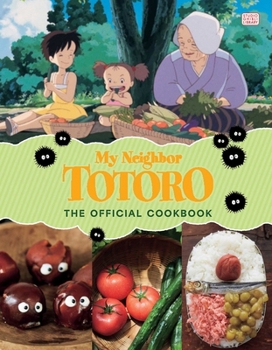 Hardcover My Neighbor Totoro: The Official Cookbook Book