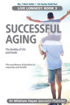 Paperback Live Longest: Book 3: Successful Aging Book