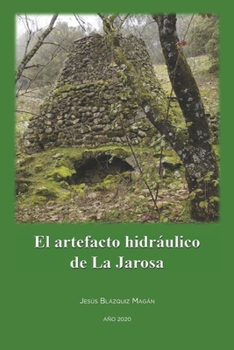 Paperback El artefacto hidráulico de La Jarosa [Spanish] Book
