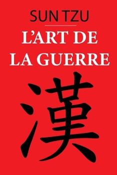Paperback L'art de la guerre: Sun Tzu [French] Book