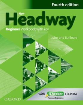 New Headway Beginner Level: Workbook with key
