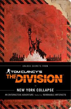 Paperback Tom Clancy's the Division: New York Collapse: (Tom Clancy Books, Books for Men, Video Game Companion Book) Book