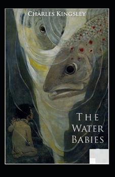 The Water-Babies Illustrated
