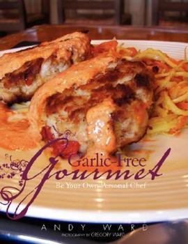 Paperback Garlic-Free Gourmet Book