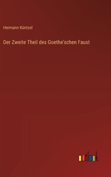 Hardcover Der Zweite Theil des Goethe'schen Faust [German] Book