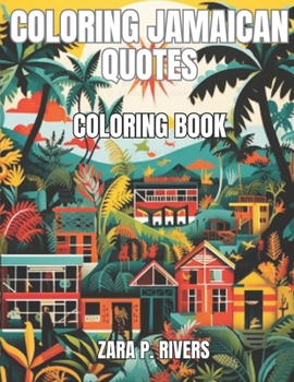 Paperback Coloring Jamaican Quotes: Coloring Book