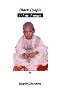 Paperback Black People White Names Book