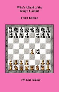 Paperback Who's Afraid of the King's Gambit, Third Edition Book