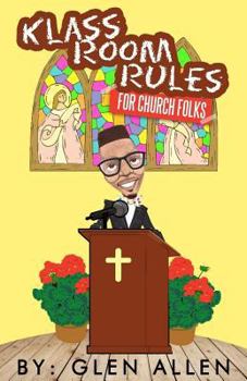 Paperback Klass Room Rules For Church Folks Book