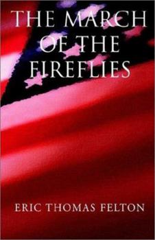 Paperback The March of the Fireflies Book