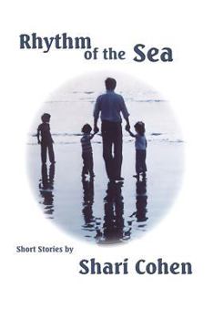 Paperback Rhythm of the Sea: Short Stories by Shari Cohen Book