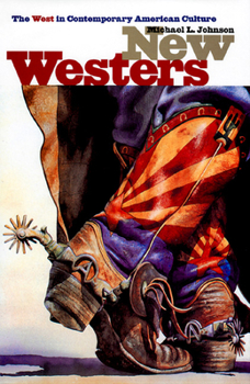Hardcover New Westers: The West in Contemporary America Book
