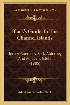 Black's Guide to the Channel Islands