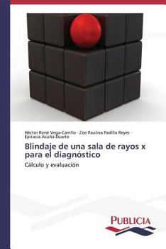 Paperback Blindaje de una sala de rayos x para el diagnóstico [Spanish] Book