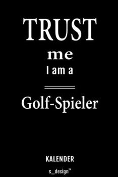 Kalender für Golf-Spieler: Immerwährender Kalender / 365 Tage Tagebuch / Journal [3 Tage pro Seite] für Notizen, Planung / Planungen / Planer, Erinnerungen, Sprüche (German Edition)
