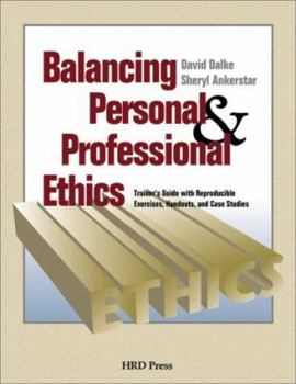 Paperback Balancing Personal & Profesional Ethics Book