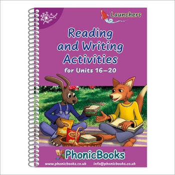 Paperback Phonic Books Dandelion Launchers Reading and Writing Activities Units 16-20 The Itch ('tch' and 've', two-syllable words, suffixes -ed and -ing and 'l Book