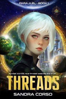 Paperback Threads: PARALLEL Book 1 Book