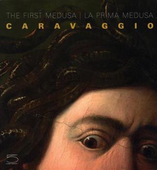 Hardcover Caravaggio: The First Medusa Book