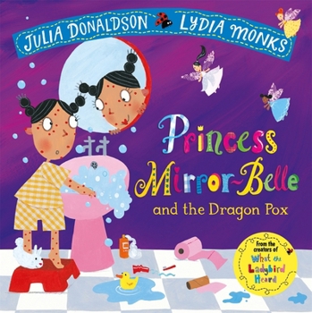 Princess Mirror-Belle and the Dragon Pox - Book  of the Princess Mirror-Belle