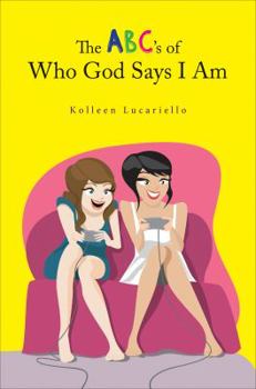 Paperback The ABC's of Who God Says I Am Book