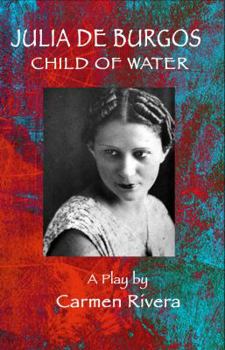 Paperback Julia de Burgos: Child of Water Book