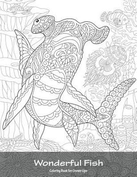 Paperback Wonderful Fish Coloring Book for Grown-Ups 1 Book