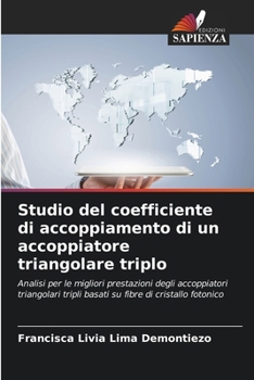 Studio del coefficiente di accoppiamento di un accoppiatore triangolare triplo