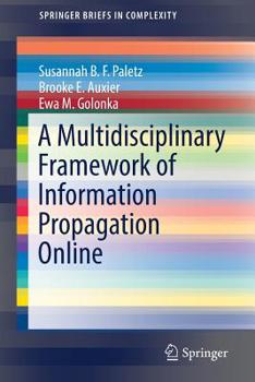 Paperback A Multidisciplinary Framework of Information Propagation Online Book