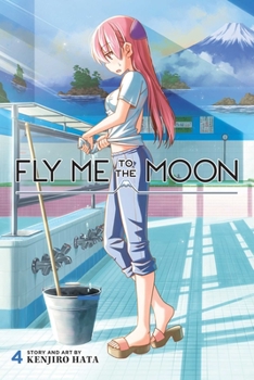 Fly Me to the Moon, Vol. 4 - Book #4 of the  [Tonikaku Kawa]