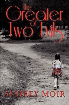 Paperback The Greater of Two Evils: A Memoir Book