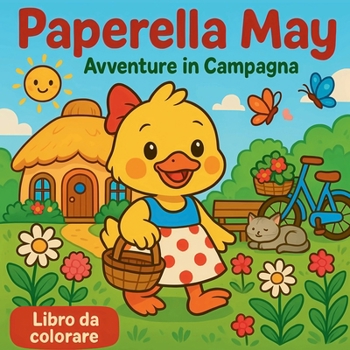Paperella May - Avventure in Campagna (Italian Edition)