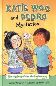 Hardcover Raintree The Mystery of the Missing Mummy (Katie Woo and Pedro Mysteries). Book