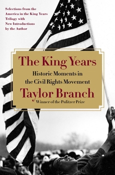 Paperback The King Years: Historic Moments in the Civil Rights Movement Book