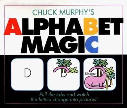 Hardcover Chuck Murphy's Alphabet Magic Book
