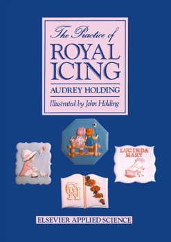 Hardcover The Practice of Royal Icing Book