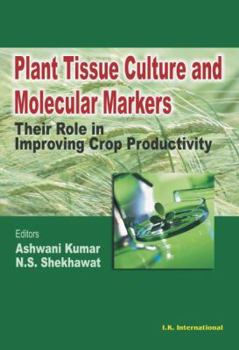 Hardcover Plant Tissue Culture and Molecular Markers Book