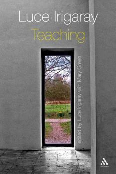 Hardcover Luce Irigaray: Teaching Book