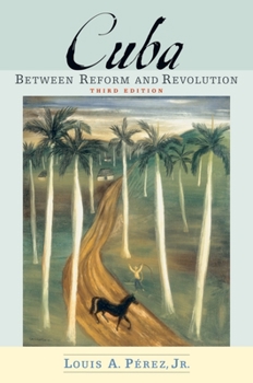 Paperback Cuba: Between Reform and Revolution Book