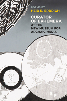 Paperback Curator of Ephemera at the New Museum for Archaic Media Book