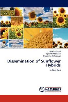 Dissemination of Sunflower Hybrids in Pakistan: Production of Oil Seed Crops in Pakistan