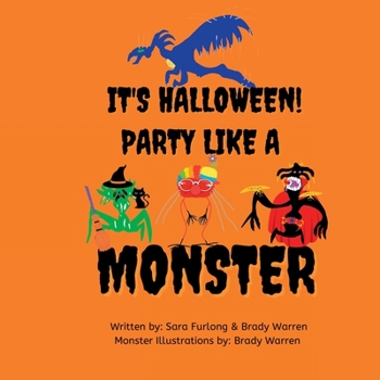 Paperback It's Halloween, Party like a Monster! Book
